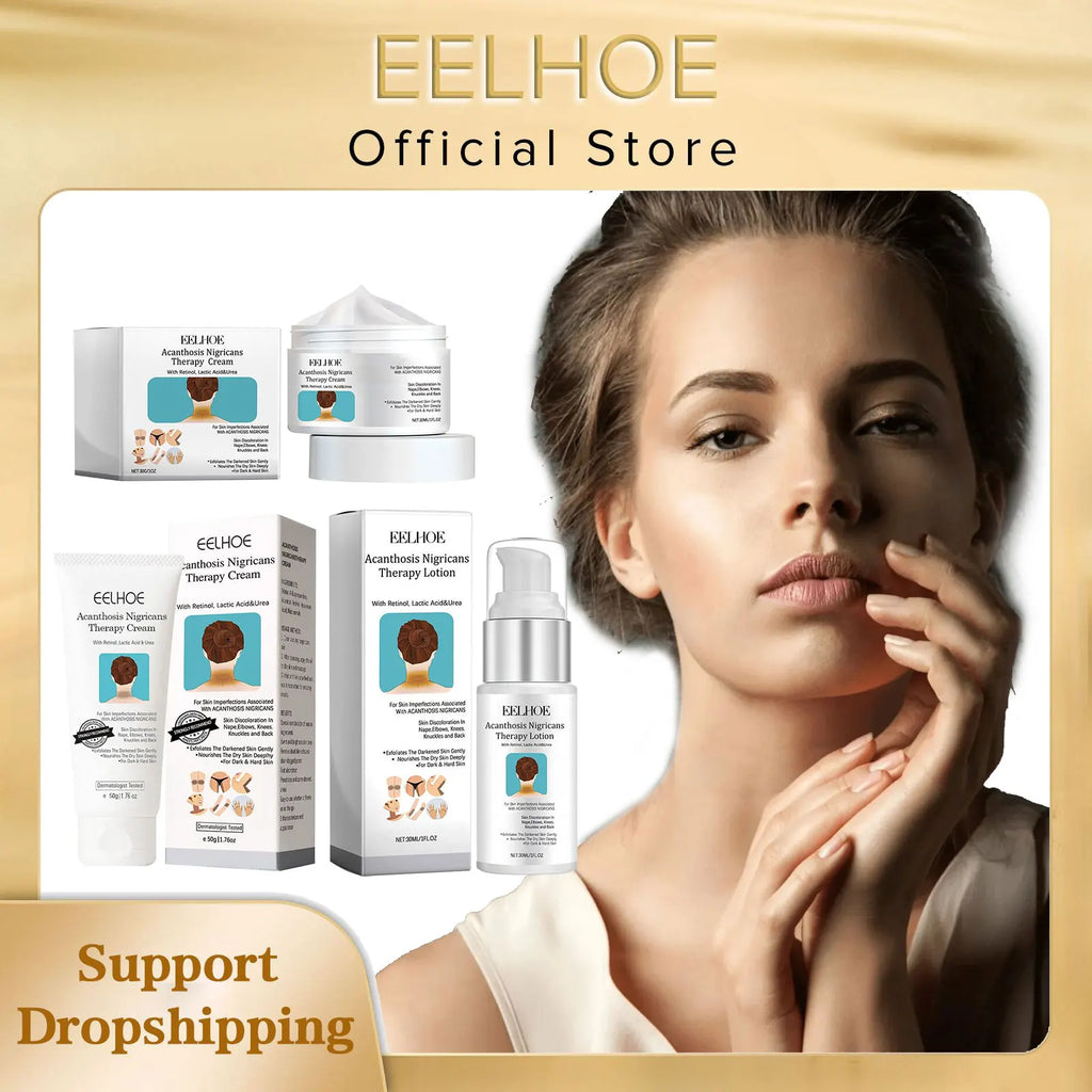 EELHOE Acanthosis Nigricans Therapy Cream Neck Arm Knee Joint Underarm Whitening Nourish Body Care Set Acantosis Nigricans Cream