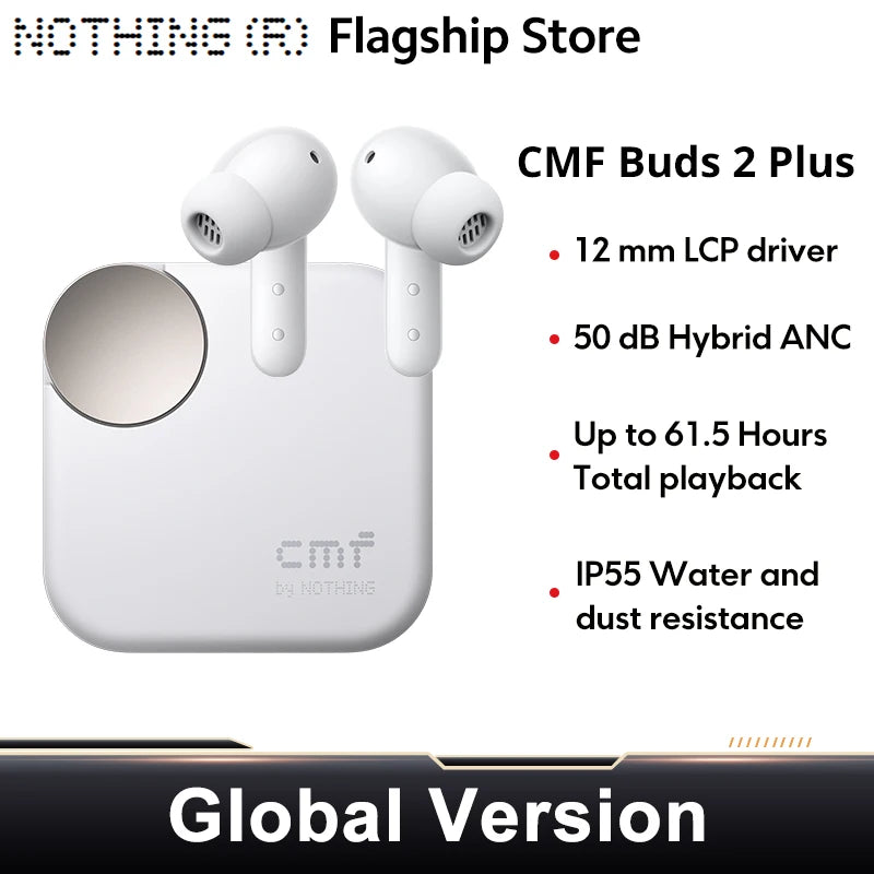 Nothing Buds 2 Plus CMF  New Global Version 50dB Hybrid ANC Earbuds Long Battery Hi-Res Audio IP55 Bluetooth-Compatible